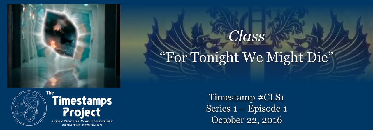 Timestamp CLS1 - For Tonight We Might Die