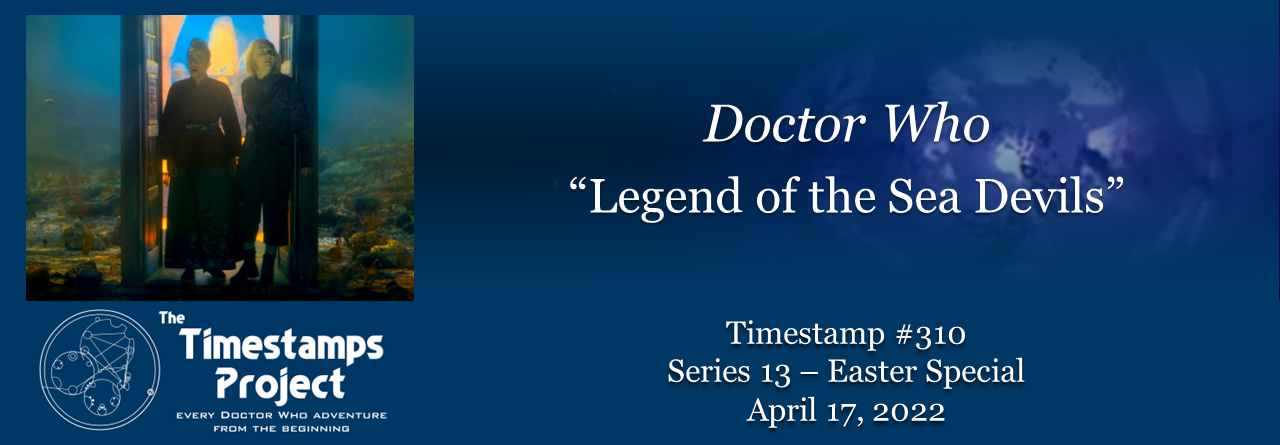 Timestamp 310 - Legend of the Sea Devils